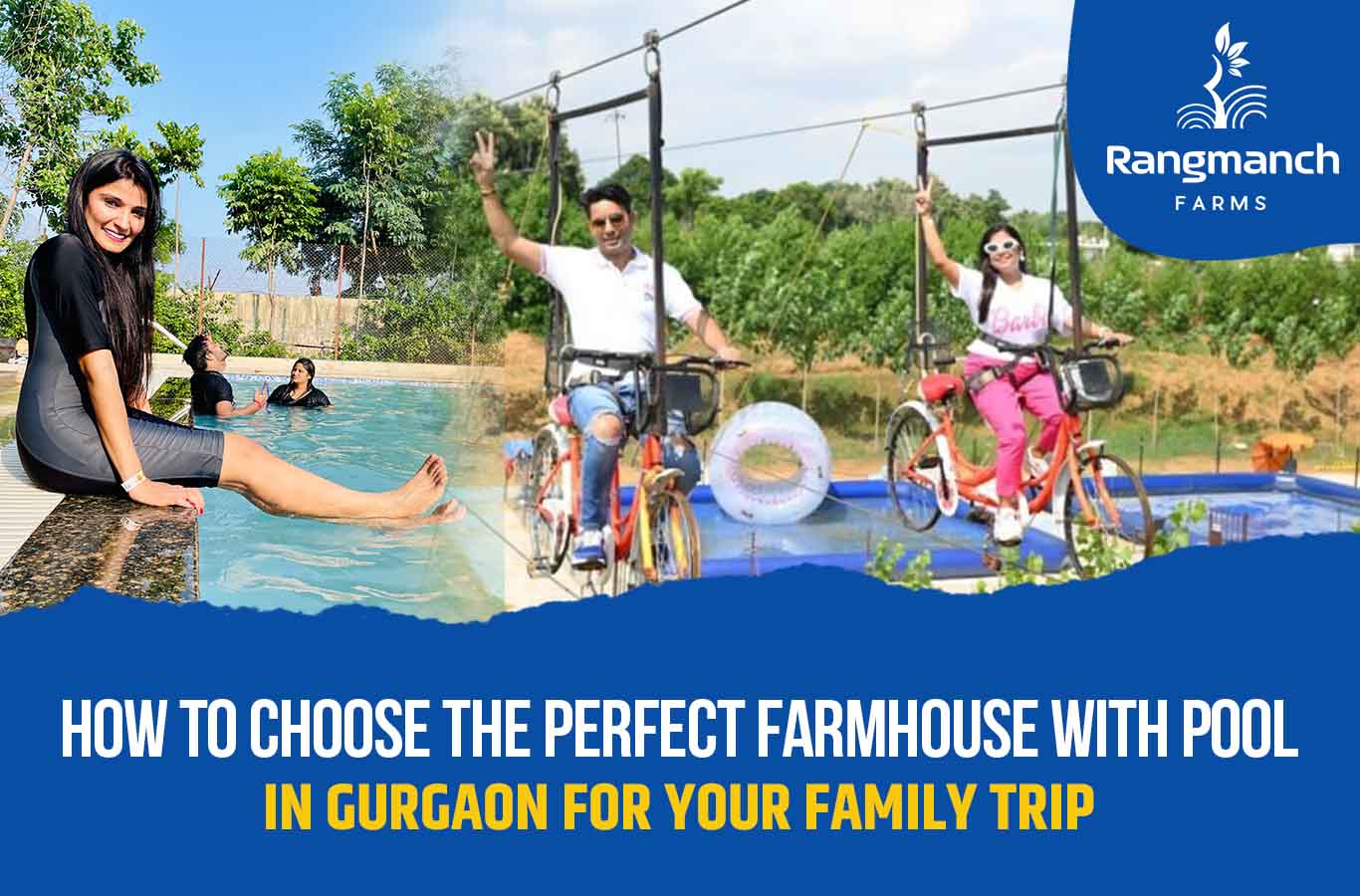 how-to-choose-the-perfect-farmhouse-with-pool-in-gurgaon-for-your-family-trip
