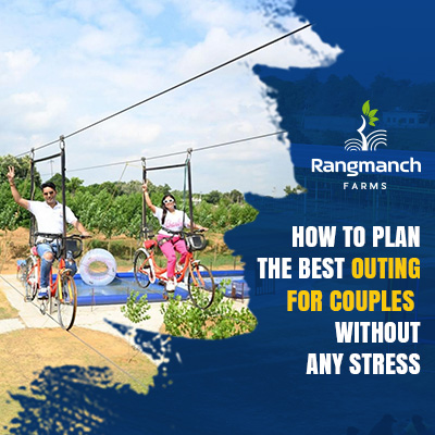how-to-plan-the-best-outing-for-couples-without-any-stress