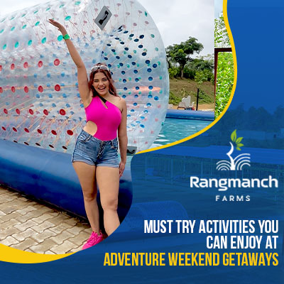 must-try-activities-you-can-enjoy-at-adventure-weekend-getaways