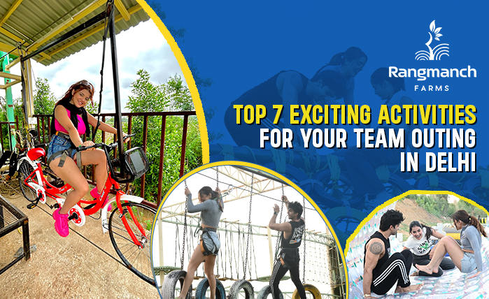 top-7-exciting-activities-for-your-team-outing-in-delhi