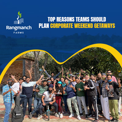 top-reasons-teams-should-plan-corporate-weekend-getaways