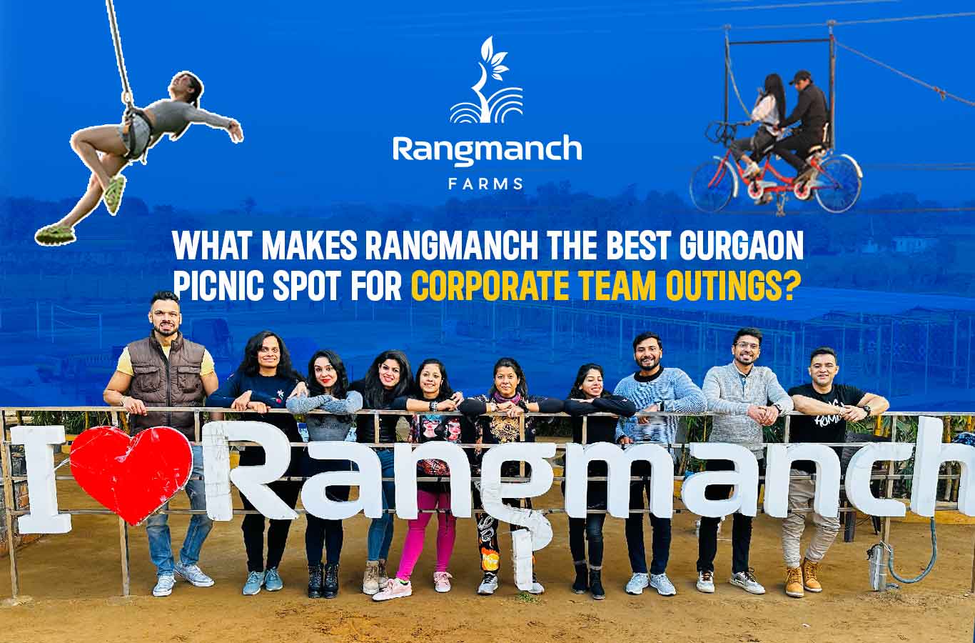 what-makes-rangmanch-the-best-gurgaon-picnic-spot-for-corporate-team-outings