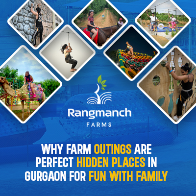 why-farm-outings-are-perfect-hidden-places-in-gurgaon-for-fun-with-family