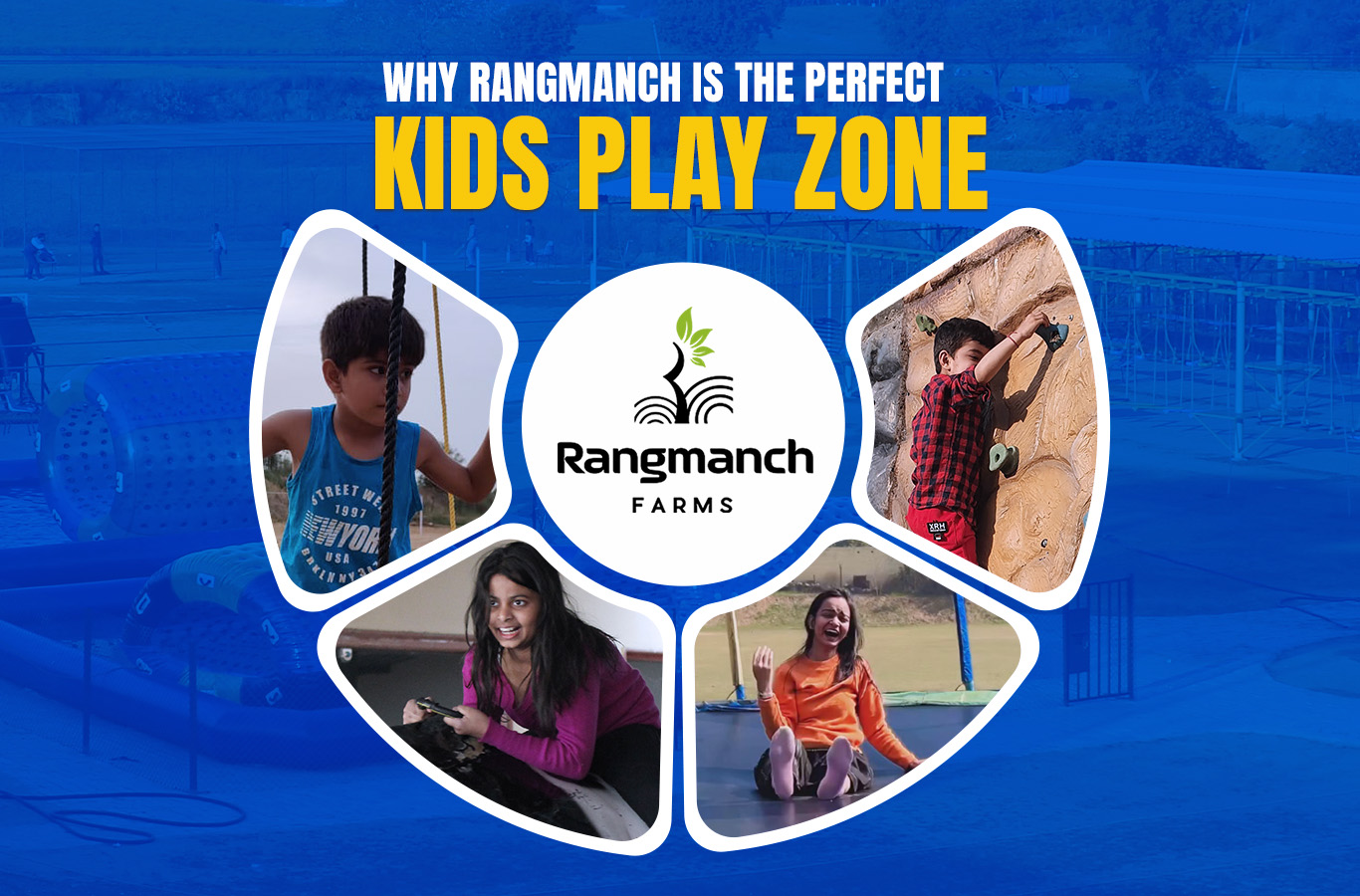 why-rangmanch-is-the-perfect-kids-play-zone