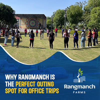 why-rangmanch-is-the-perfect-outing-spot-for-office-trips