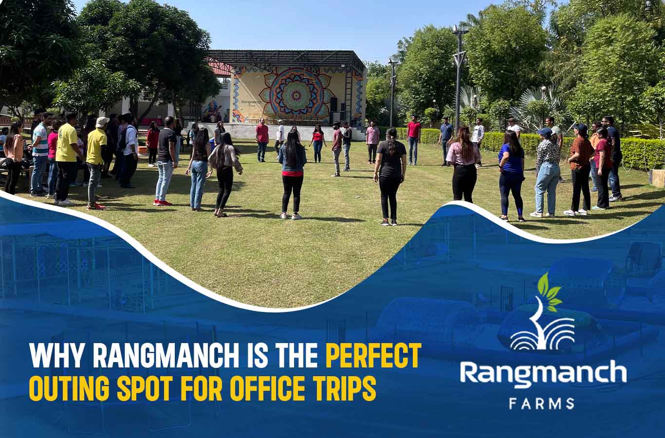 why-rangmanch-is-the-perfect-outing-spot-for-office-trips